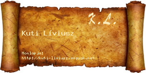 Kuti Líviusz névjegykártya